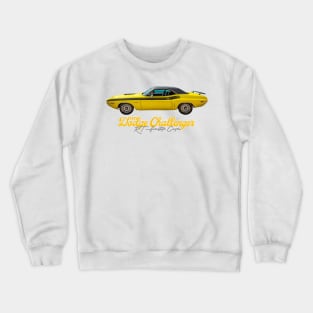 1971 Dodge Challenger RT Hardtop Coupe Crewneck Sweatshirt